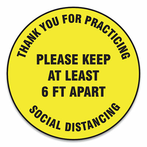 Slip-Gard Floor Signs, 12" Circle,"Thank You For Practicing Social Distancing Please Keep At Least 6 ft Apart", Yellow, 25/PK