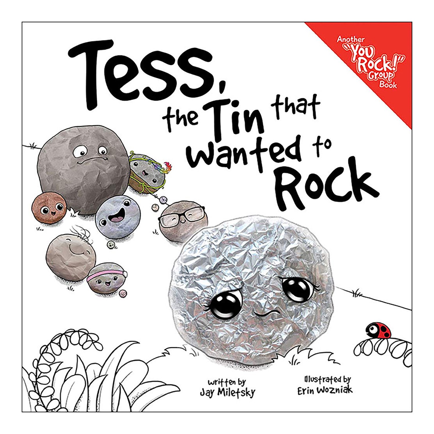 Tess the Tin That Wanted to Rock Book