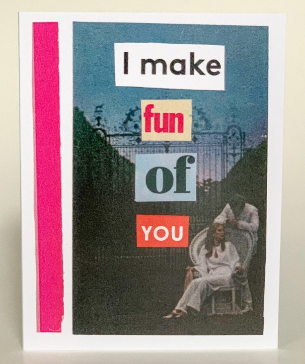 Friends Greeting Card (Pack of 6) - I Make Fun of