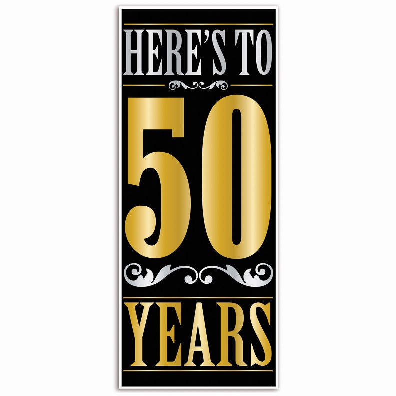 Party Door Covers - 30" x 6'Birthday-Age SpecificHere's To 50 Years