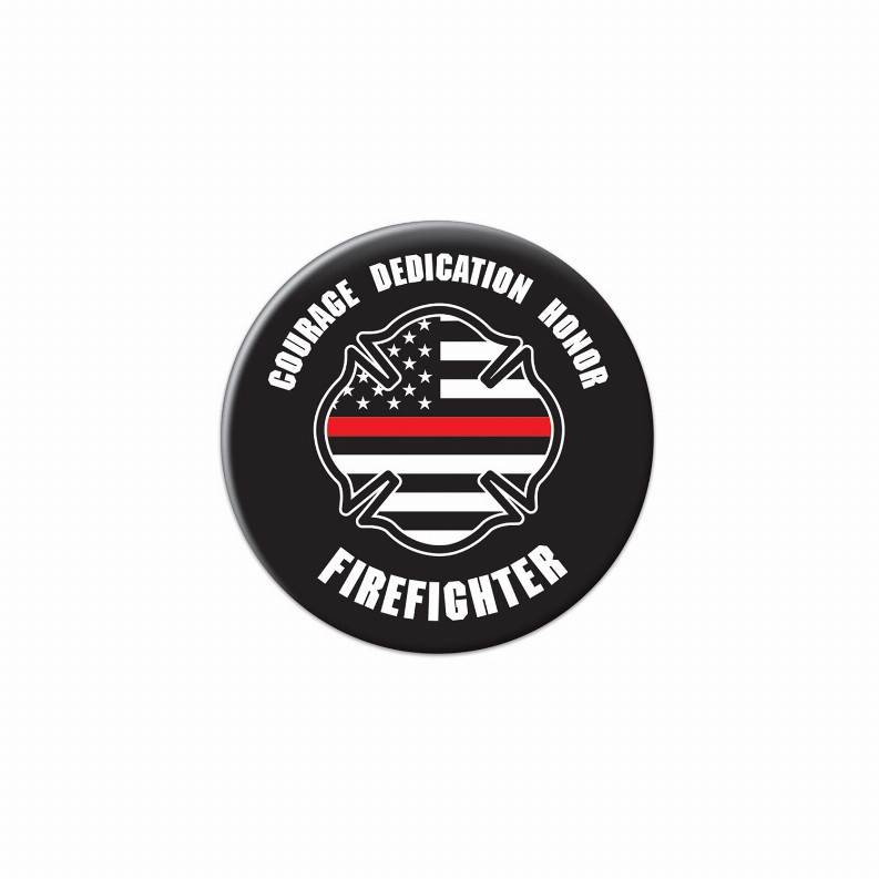 Printed Buttons - Courage Dedication Honor Firefighter But