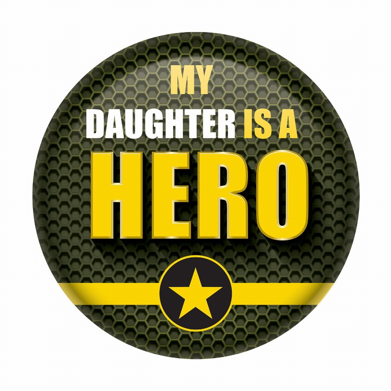 Printed Buttons - Green My Daughter Is A Hero Button