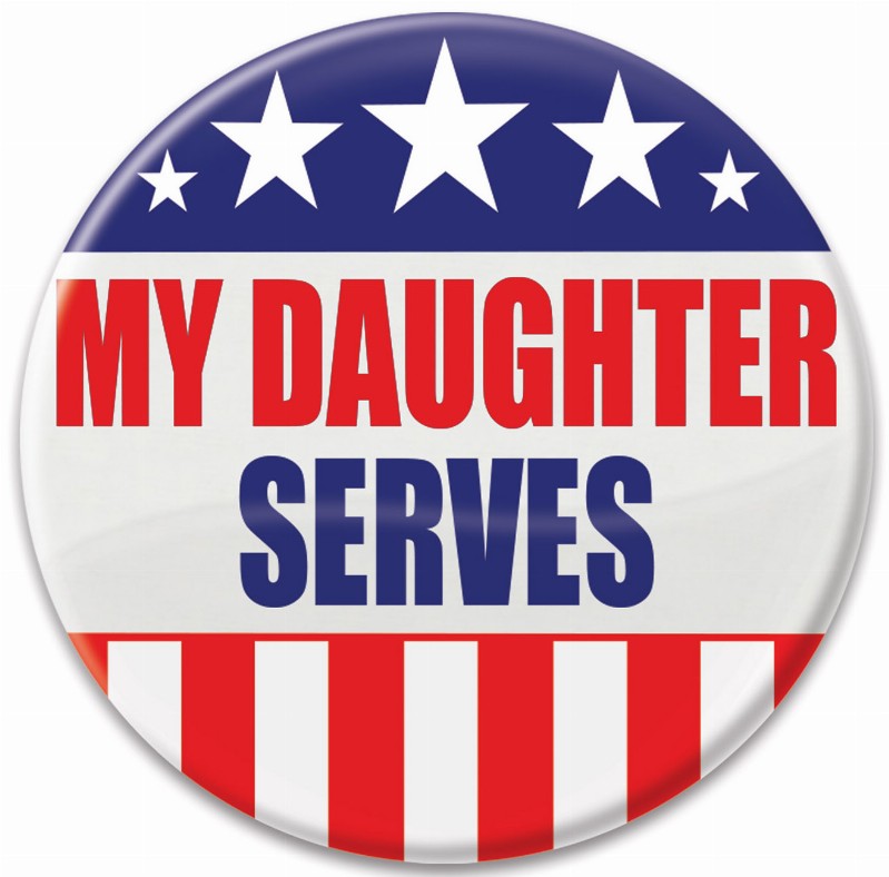 Printed Buttons - My Daughter Serves Button