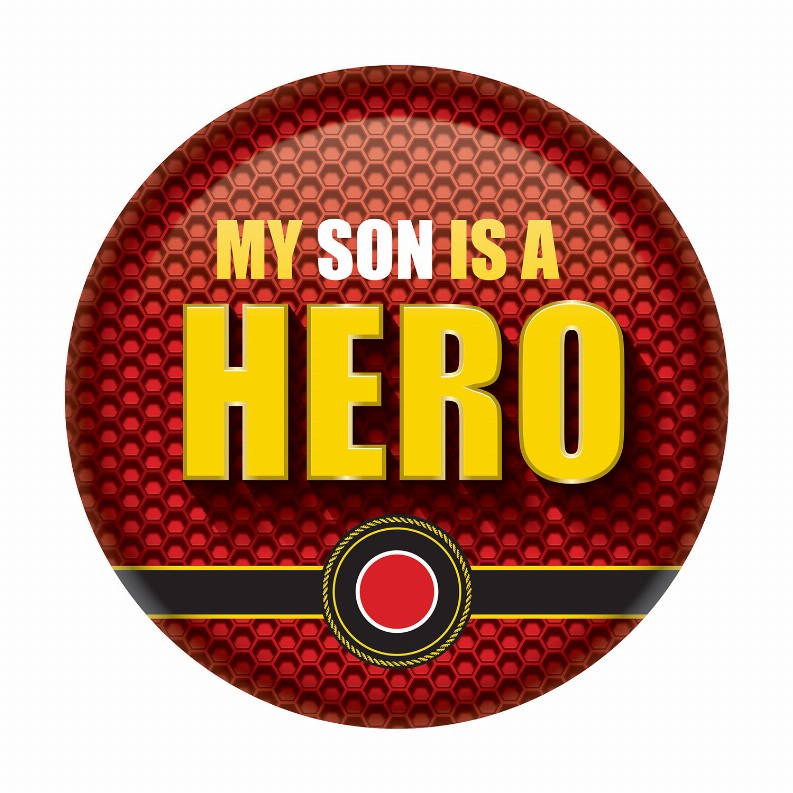 Printed Buttons - Red My Son Is A Hero Button