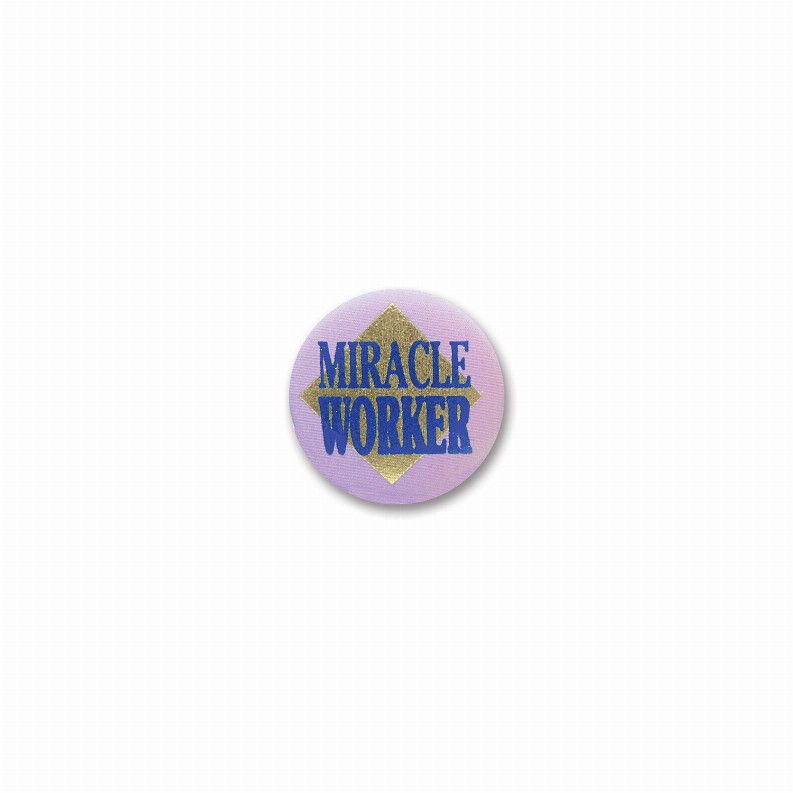 Satin Buttons  - General Occasion Miracle Worker Satin Button