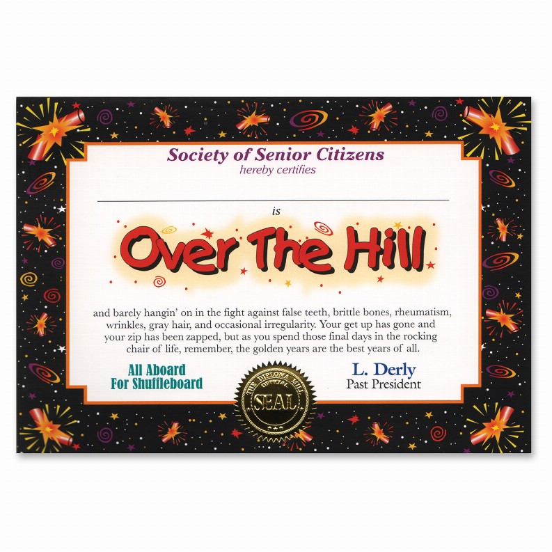 Themed Certificates - Over-The-Hill Over The Hill