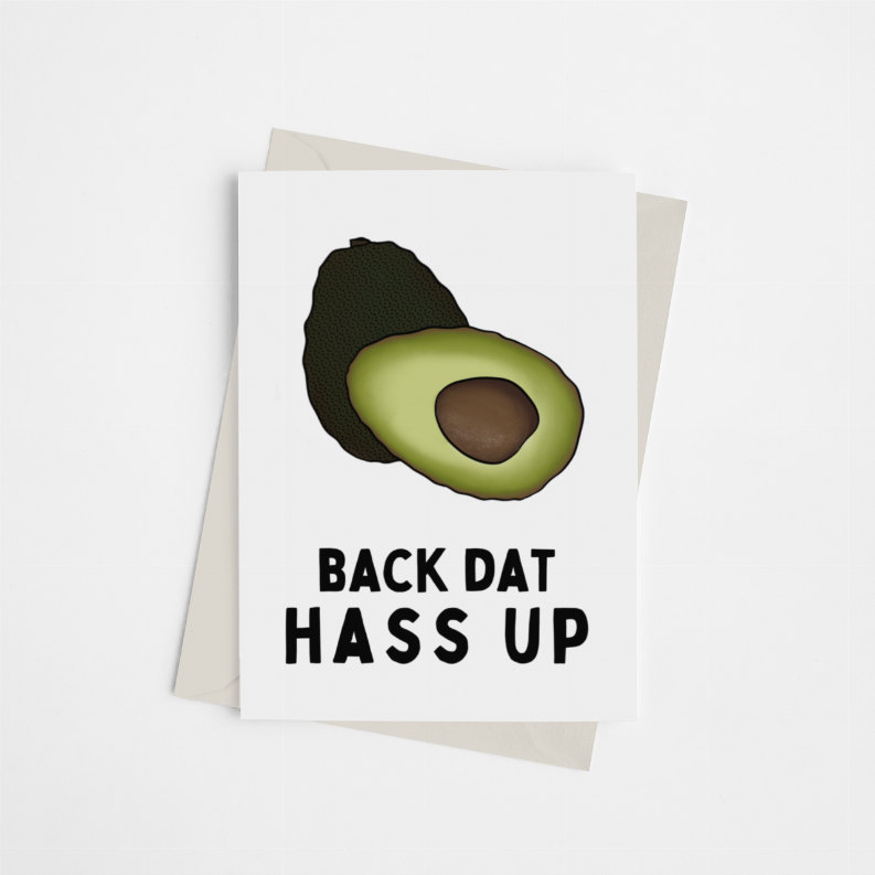 Back Dat Hass Up - Greeting Card