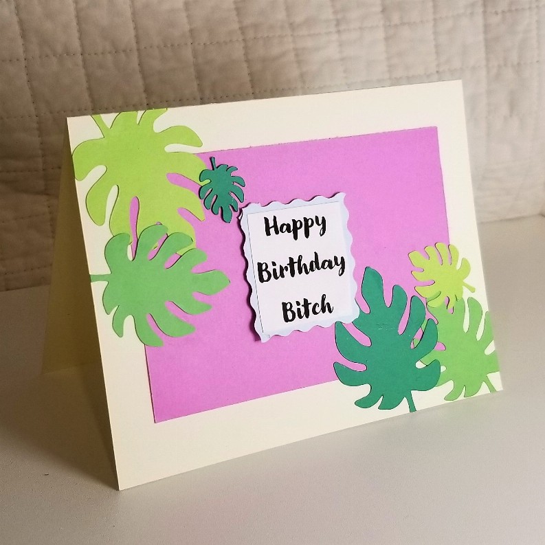Happy Birthday Bitch - Greeting Card