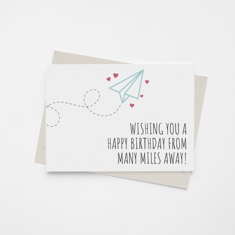 Happy Birthday from Many Miles Away - Greeting Card
