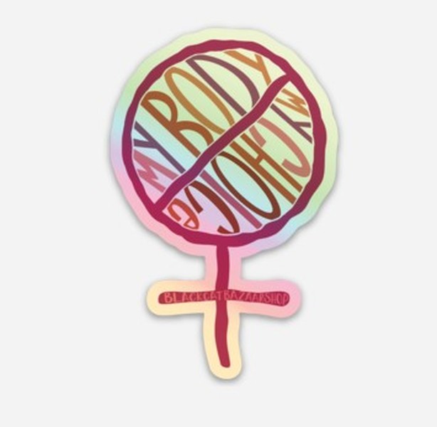 My Body, My Choice Sticker (Holographic)