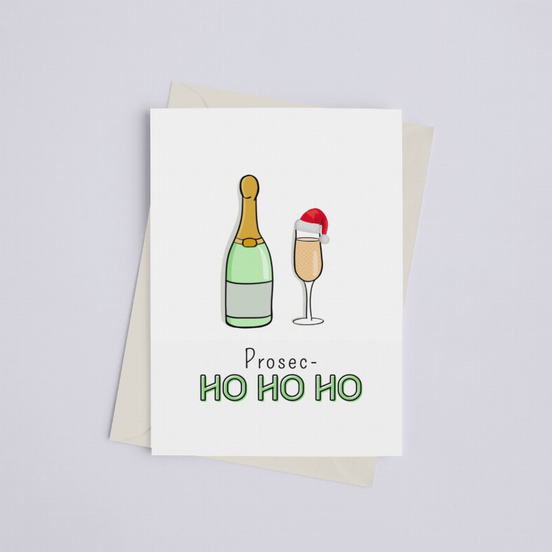Prosec-Ho Ho Ho - Greeting Card
