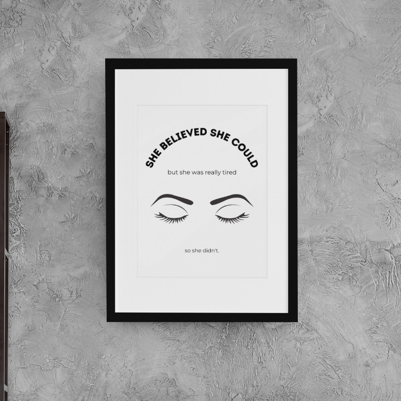 She Believed She Could Wall Art Print - 8 x 10 Framed