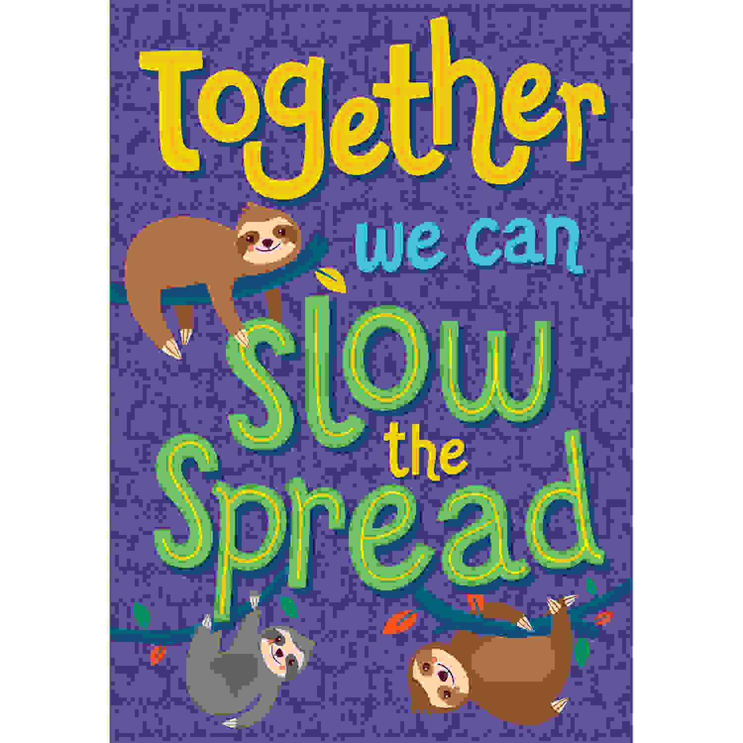 One World Together We Can Slow the Spread Poster