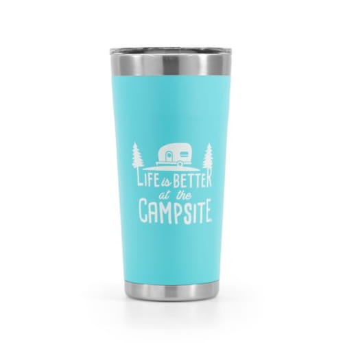 Life Is Better At The Campsite Tumbler, Painted Cool Blue, 20Oz