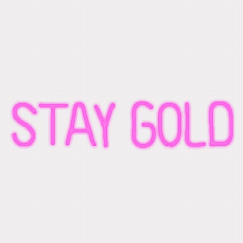 Stay Gold LED Neon Sign