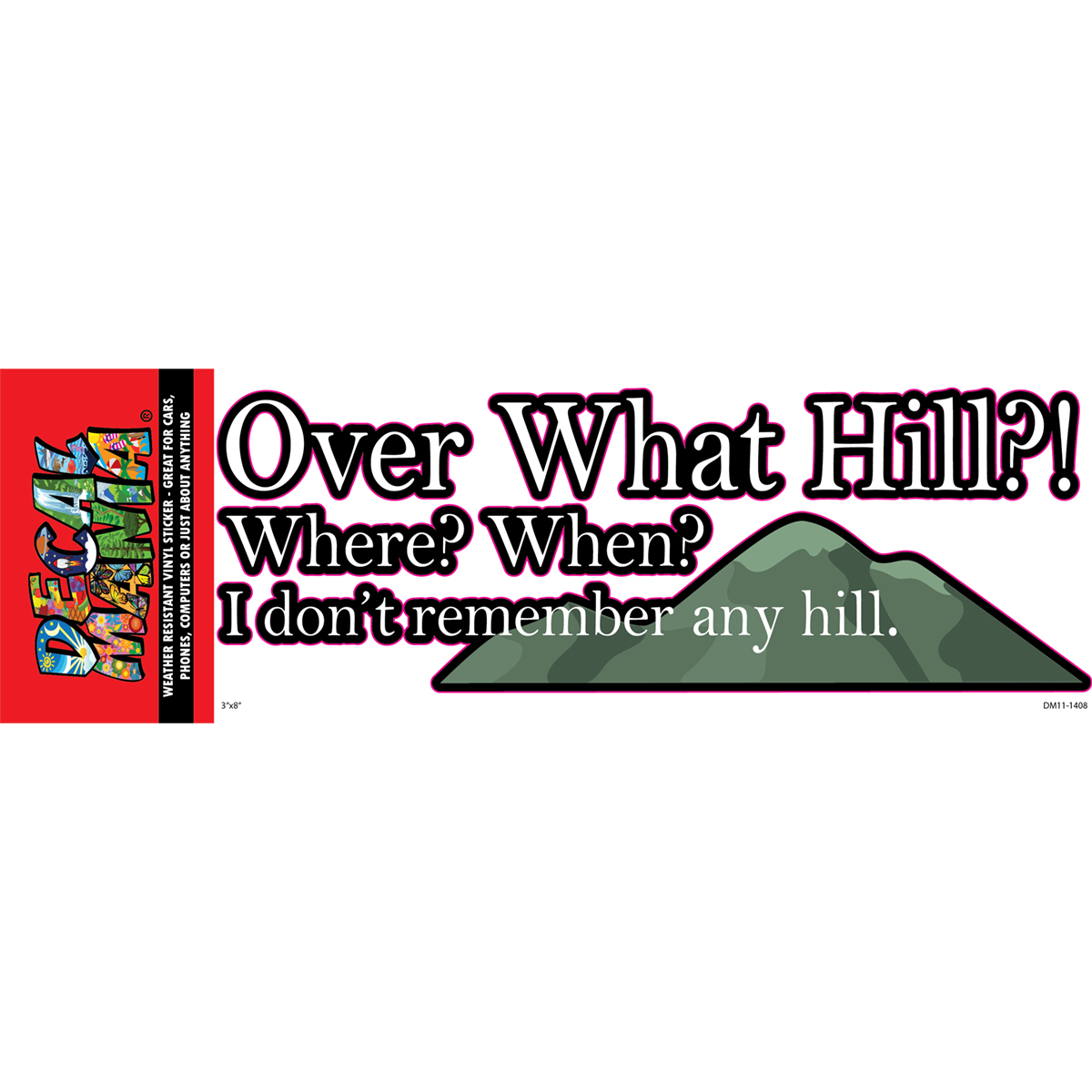 DecalMania - Over The Hill 1PK 8in Decal