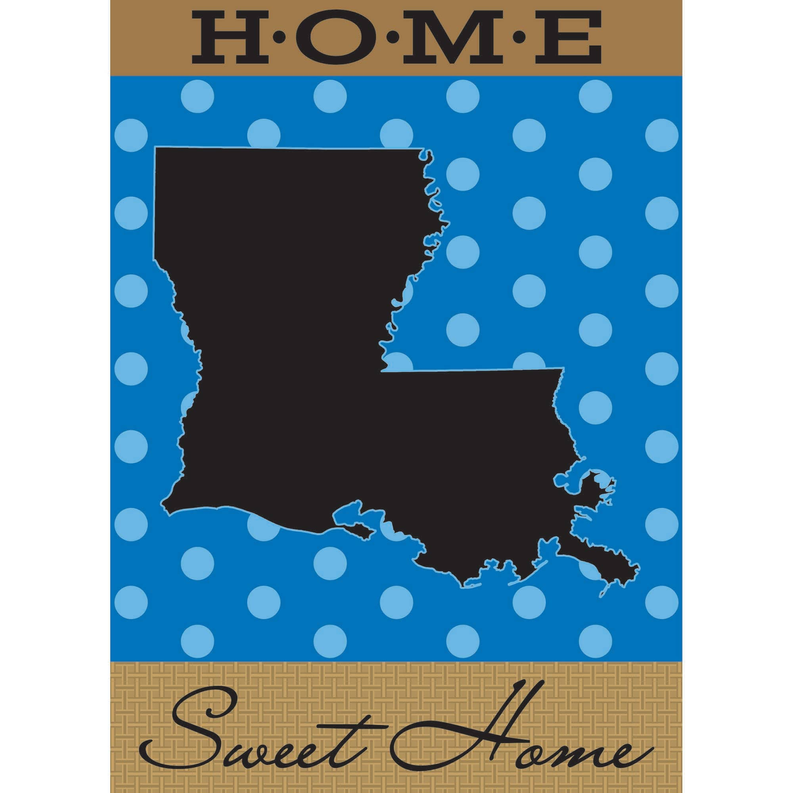 Flag Louisiana Home Sweet Burlap 