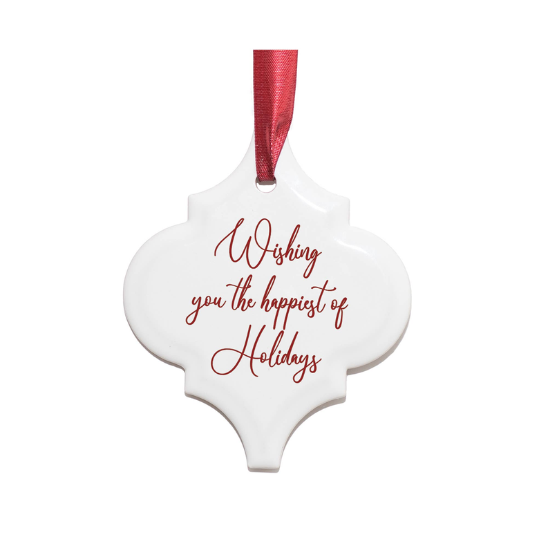 Ornament Wishing You The Happiest Of Holidays