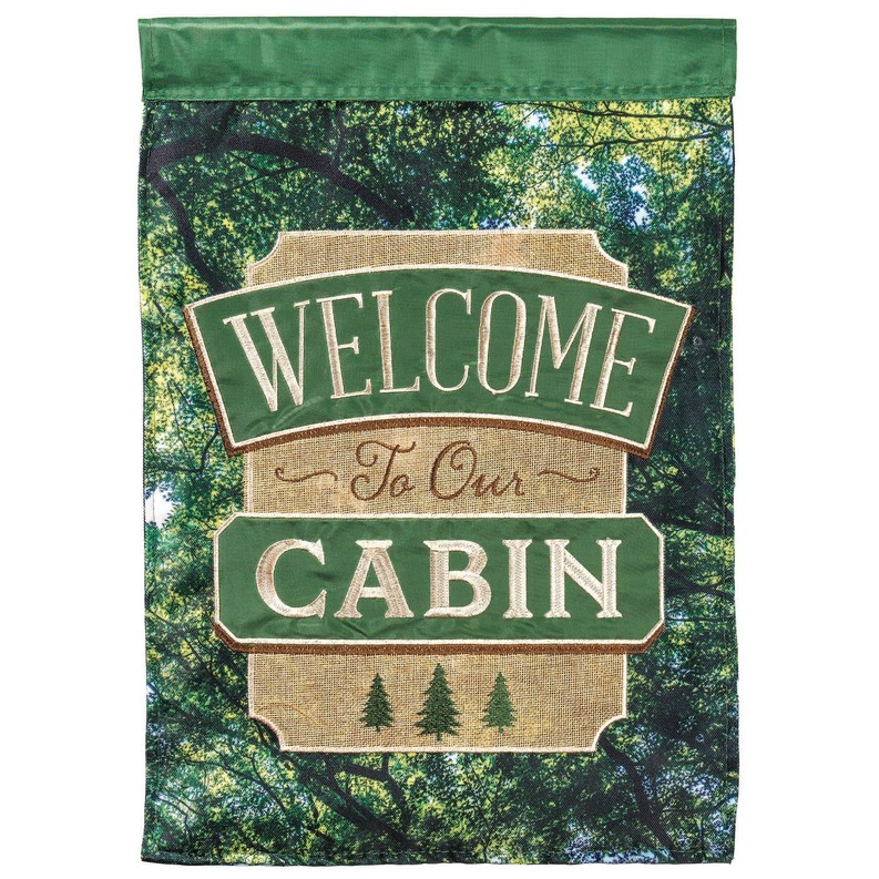 Welcome To Our Cabin Garden Plus