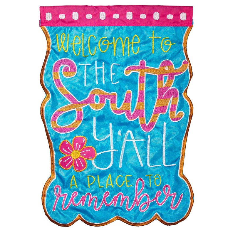 Welcome To The South House Flag Double Applique