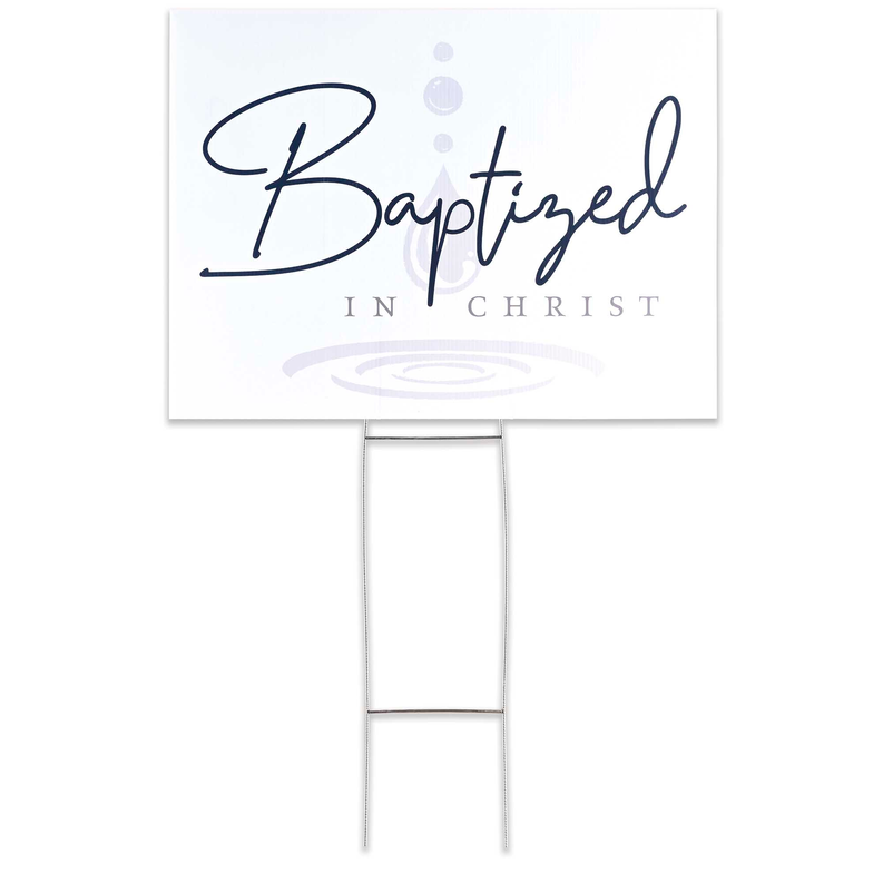 Yard Sign Baptized In Christ