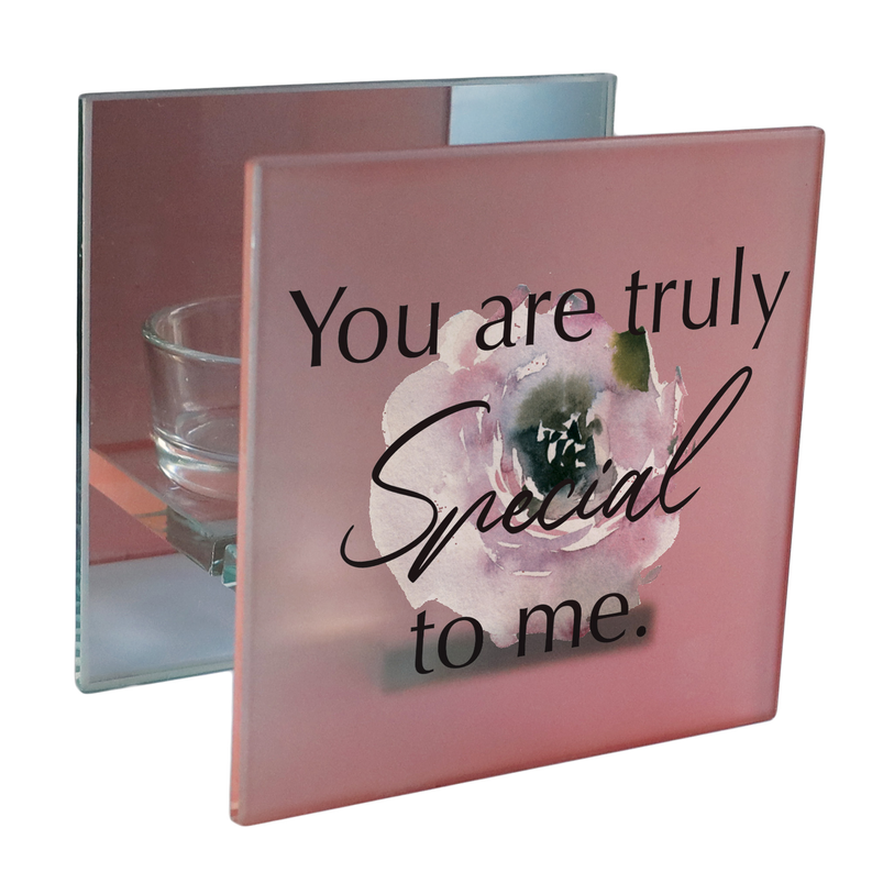 Tealight Holder You Are Truly Special To