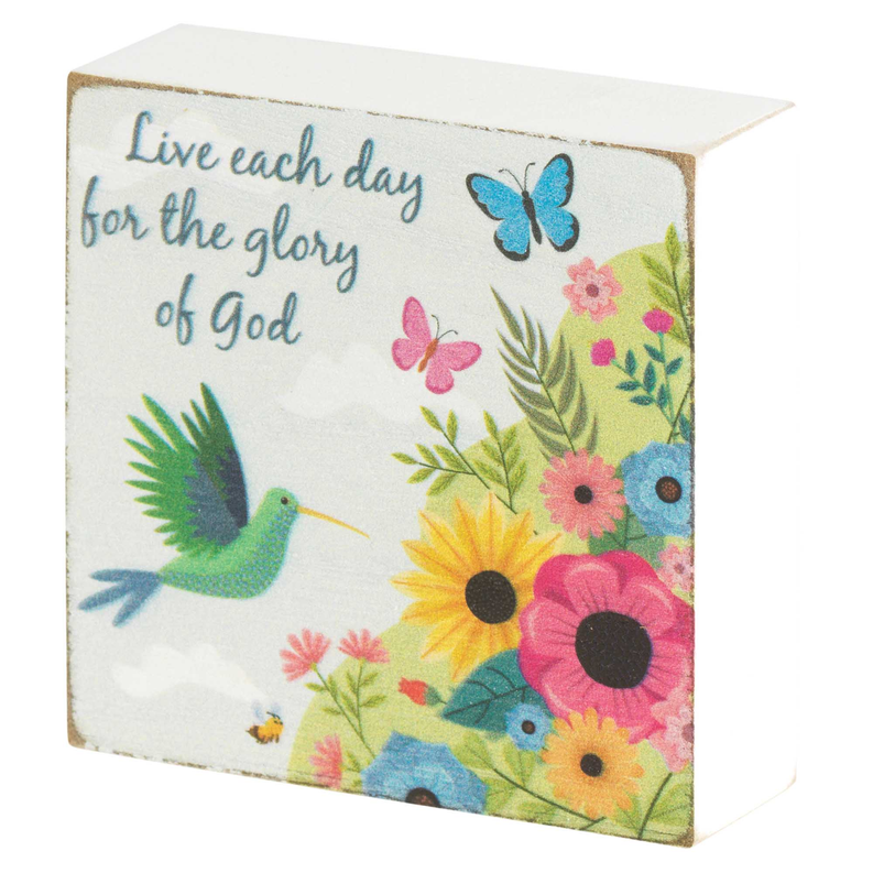 Tabletop Plaque Live Each Day For The