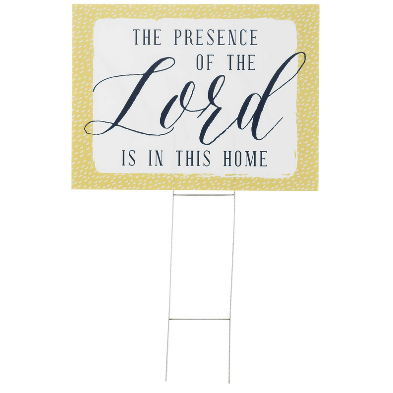 Yard Sign The Presence Of The Lord Is In