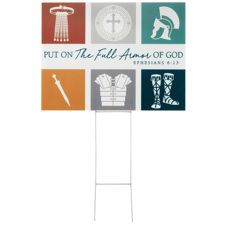 Yard Sign Put On The Full Armor Of God