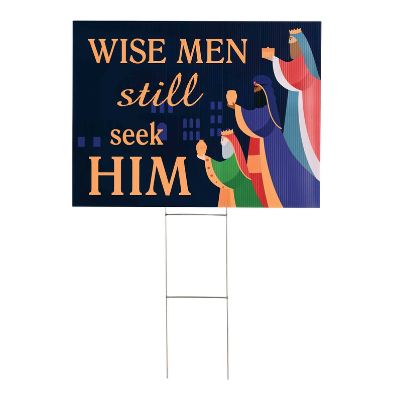 Yard Sign Wise Men Still Seek Him Pvc