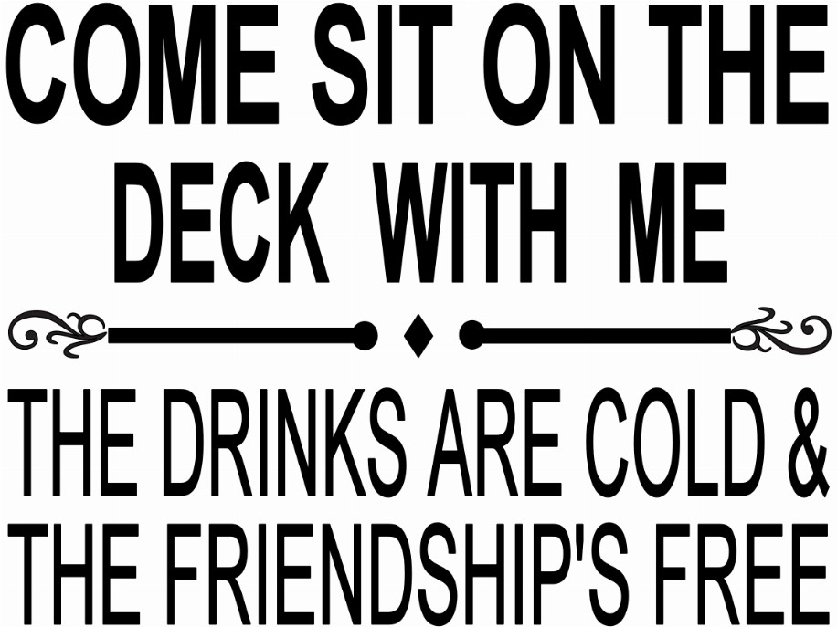 Come Sit On The Deck With Me