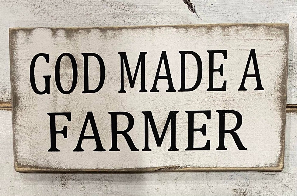 God Made A Farmer