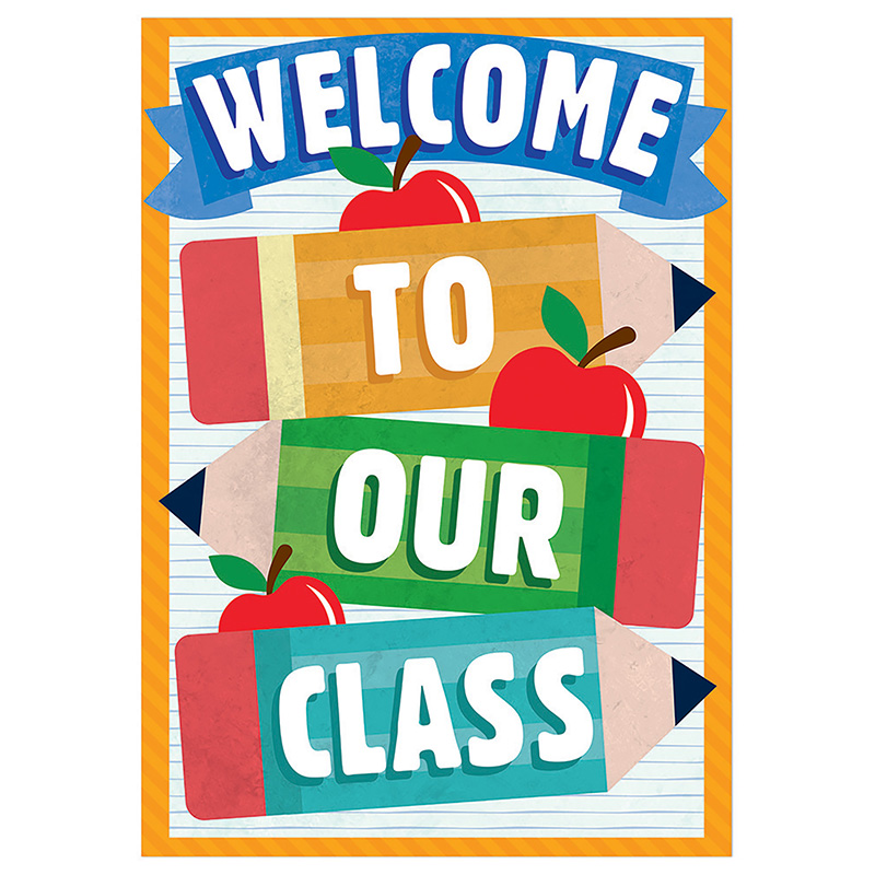Welcome to Our Class Pencils Poster, 13" x 19"
