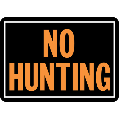 10X14 No Hunting Aluminum Sign