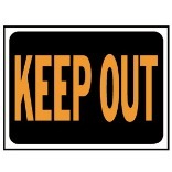 3010 9X12 Keep Out Plastic Sign