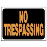 3014 9X12 No Trespassing Sign