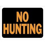 3021 9X12 No Hunting Plastic Sign