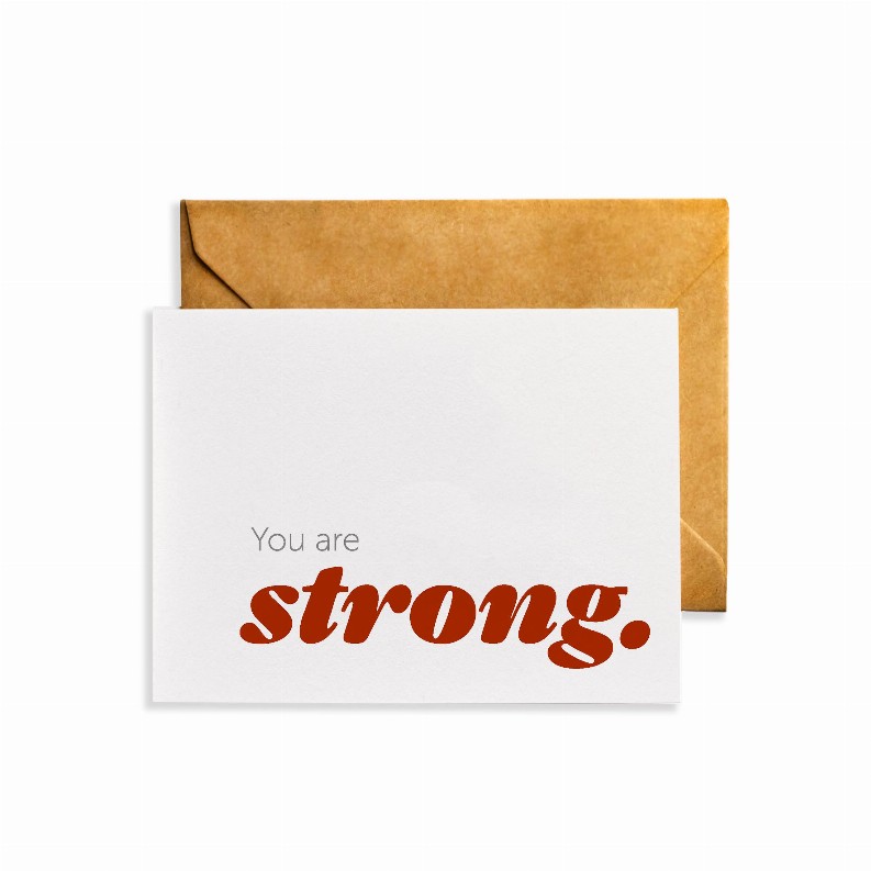 Sympathy Card - 4.25 x 5.5 in You are Strong