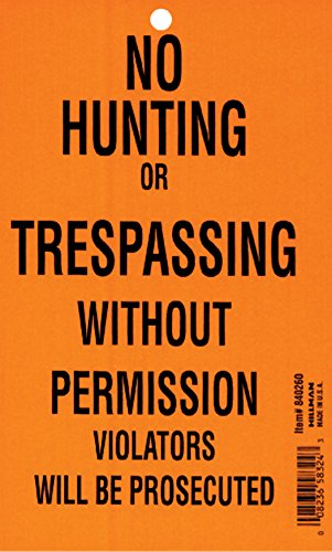 4.25X7 NO HUNTING / TRESSPASSING PAD 100PK (4-1/4 in. x 7 in. Orange No Hunting or Trespassing Sign