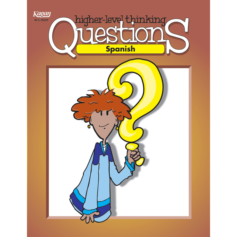 Spanish Higher-Level Thinking Questions Book, Grade K-12