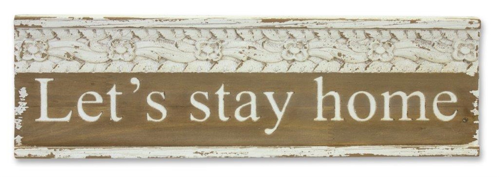 Let's Stay Home Plaque 19.25"L x 6"H Wood