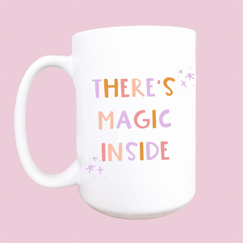 There's magic inside ceramic coffee mug
