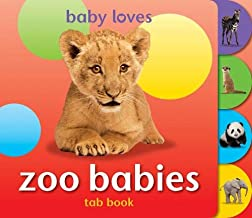 Baby Loves Zoo Babies- Tab book, with simple text & rounded tabs (Age 0-3)