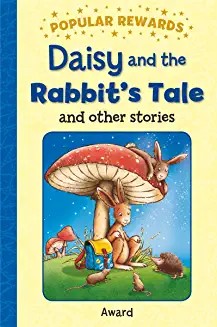 DAISY AND THE RABBIT'S TALE, 12 stories with clear text & illustrations (Age 5-8)