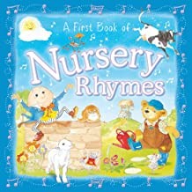First Book of Nursery Rhymes, deluxe padded board book format (Age 0-5)
