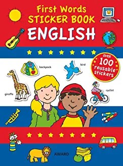 FIRST WORDS STICKER BOOK, ENGLISH: 100 stickers, 200 everyday words (Age (Age 4+)
