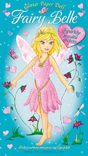 Glitter Paper Doll FAIRY BELLE Two Press Out Dolls Eight Outfits Accessories (Age (Age 4+)
