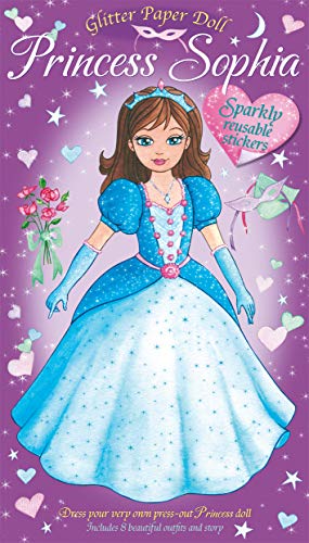 Glitter Paper Doll PRINCESS SOPHIA Two Press Out Dolls Eight Outfits Accessories (Age (Age 4+)