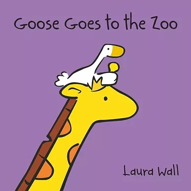 GOOSE GOES TO THE ZOO (Age 2+)
