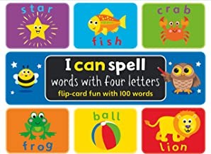 I CAN SPELL WORDS WITH FOUR LETTERS Fun with flipcards (Age (Age 4+)